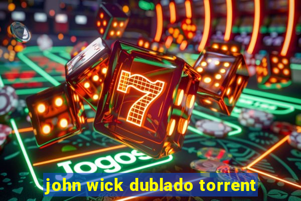 john wick dublado torrent